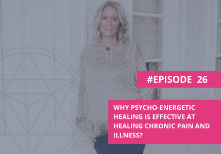 Energetic Healing for Chronic Pain and Illness