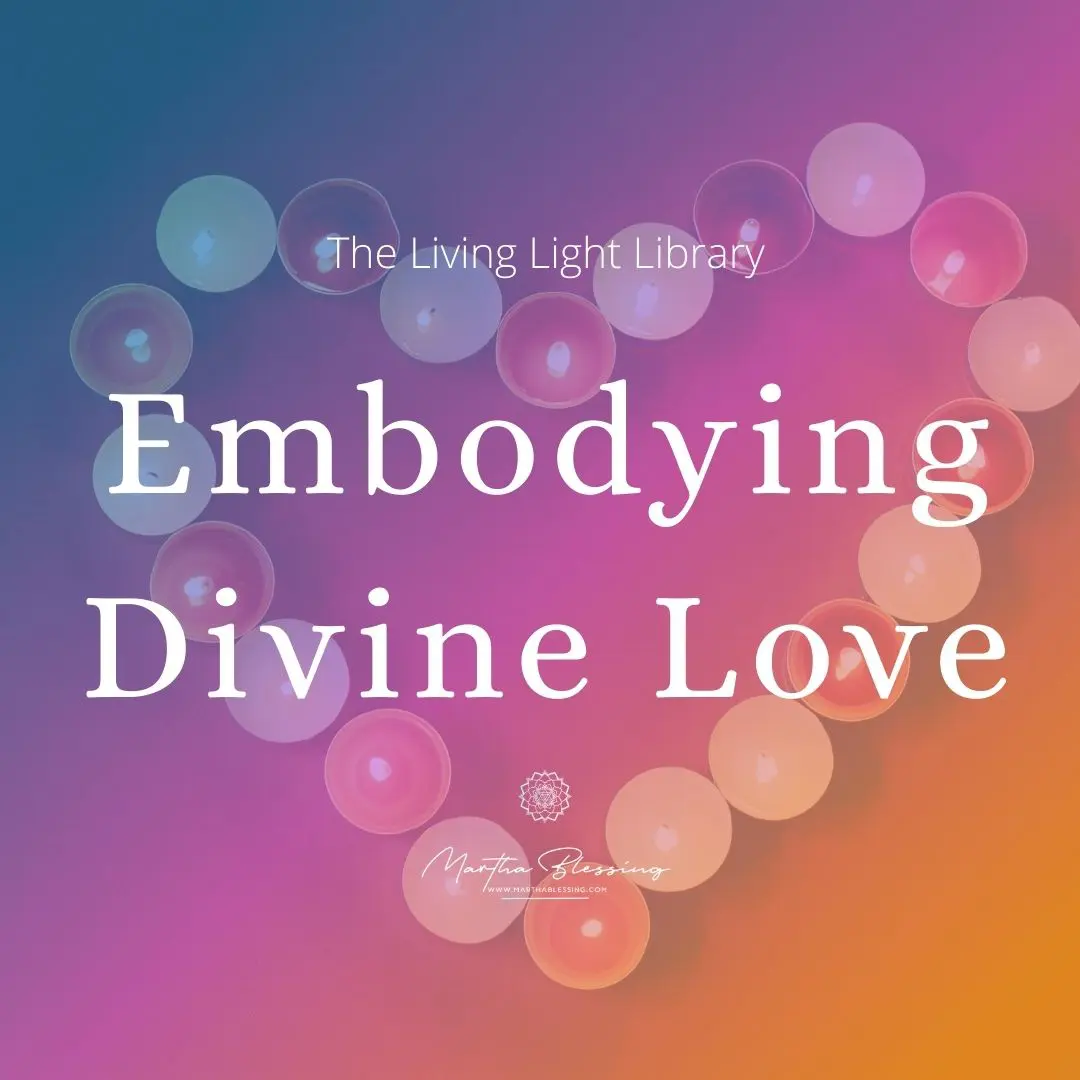 embodying divine love