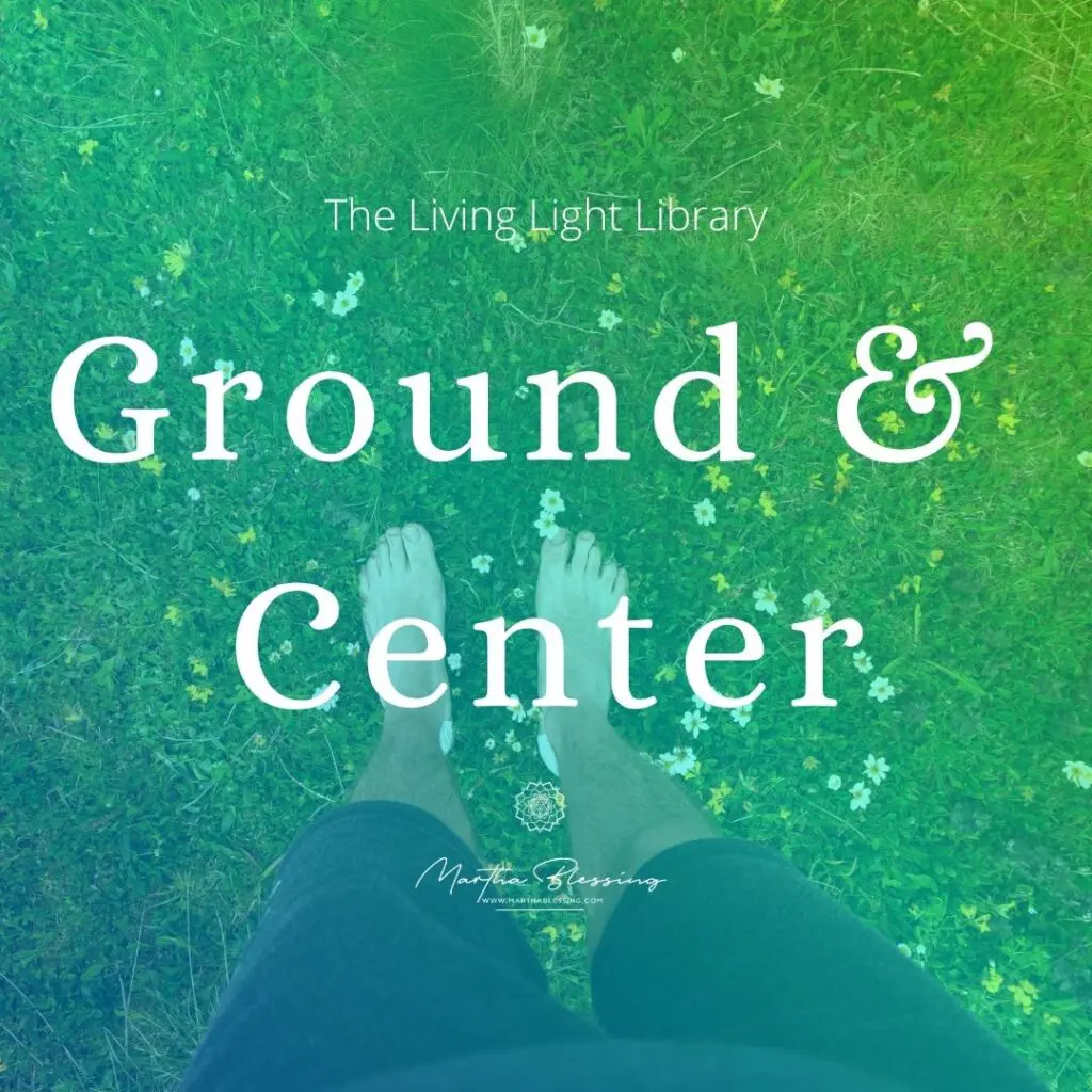 grounded and centered energ