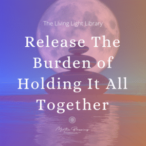 Release The Burden of Holding it all together
