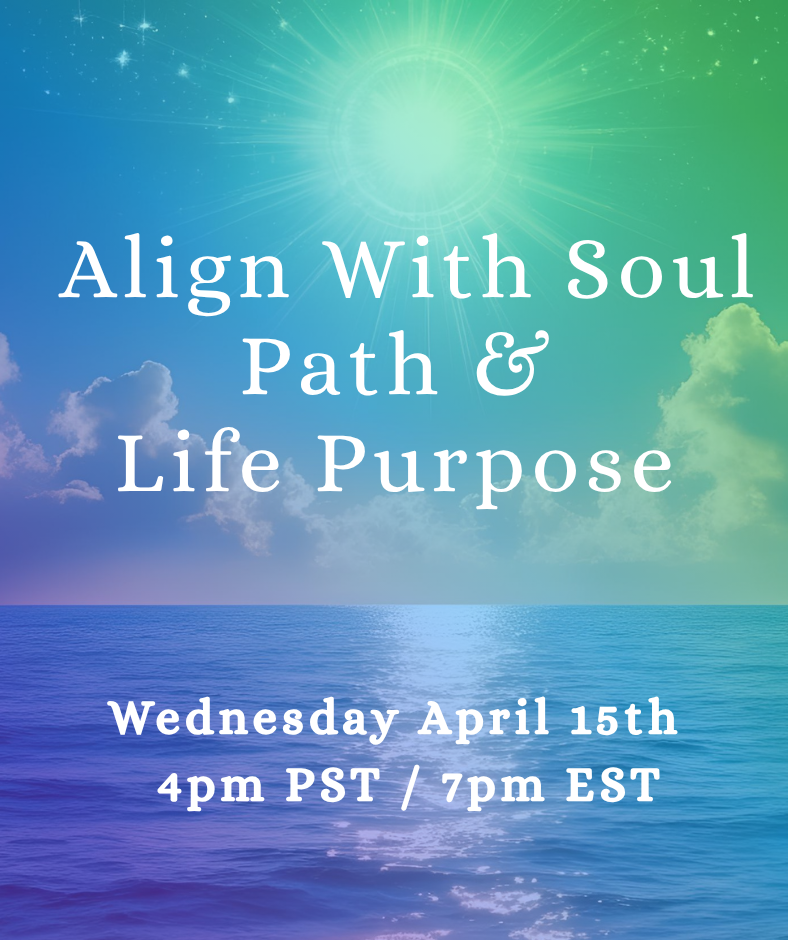 Align with soul's path and life purpose