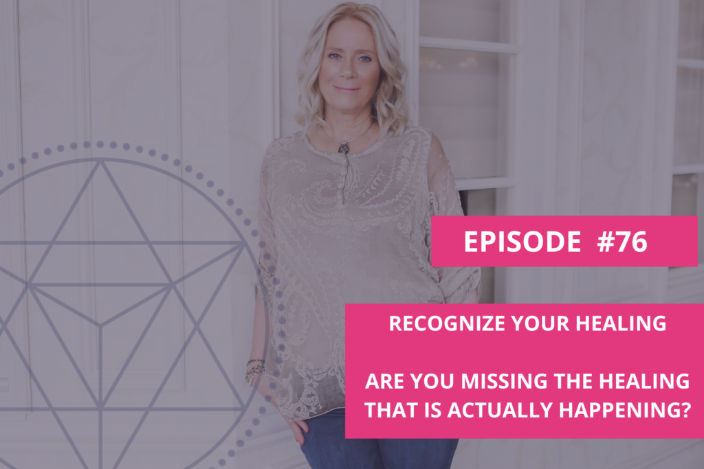 Are You Missing the Healing That Is Actually Happening?